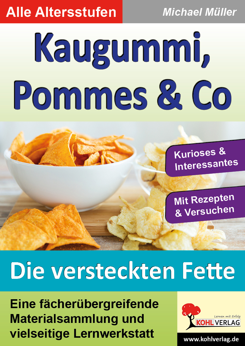 Kaugummi, Pommes und Co / Band 3 Kaugummi, Pommes und Co / Band 3