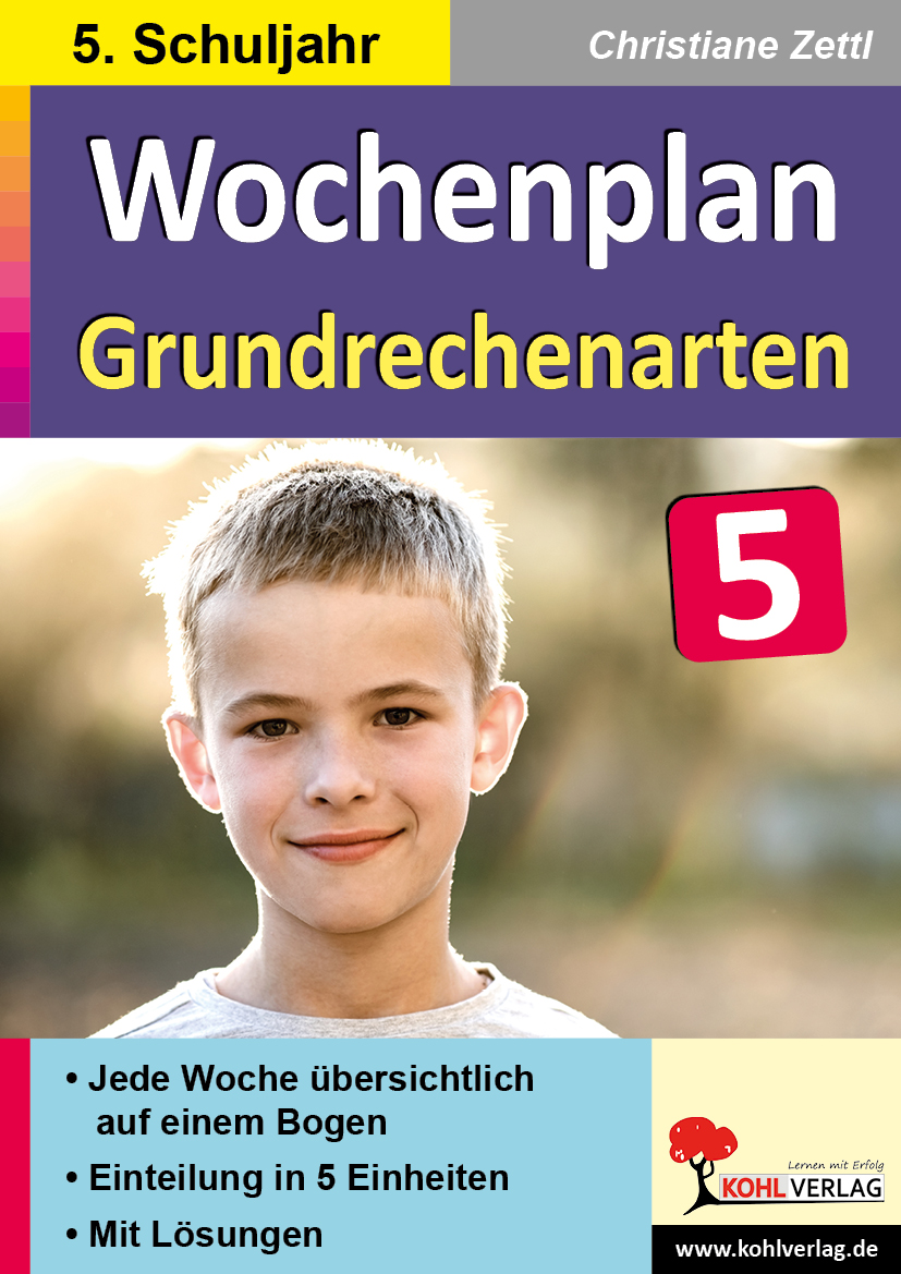 Wochenplan Grundrechenarten / Klasse 5 Wochenplan Grundrechenarten / Klasse 5