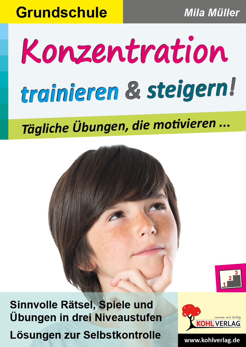 Konzentration trainieren & steigern!  /  Grundschule