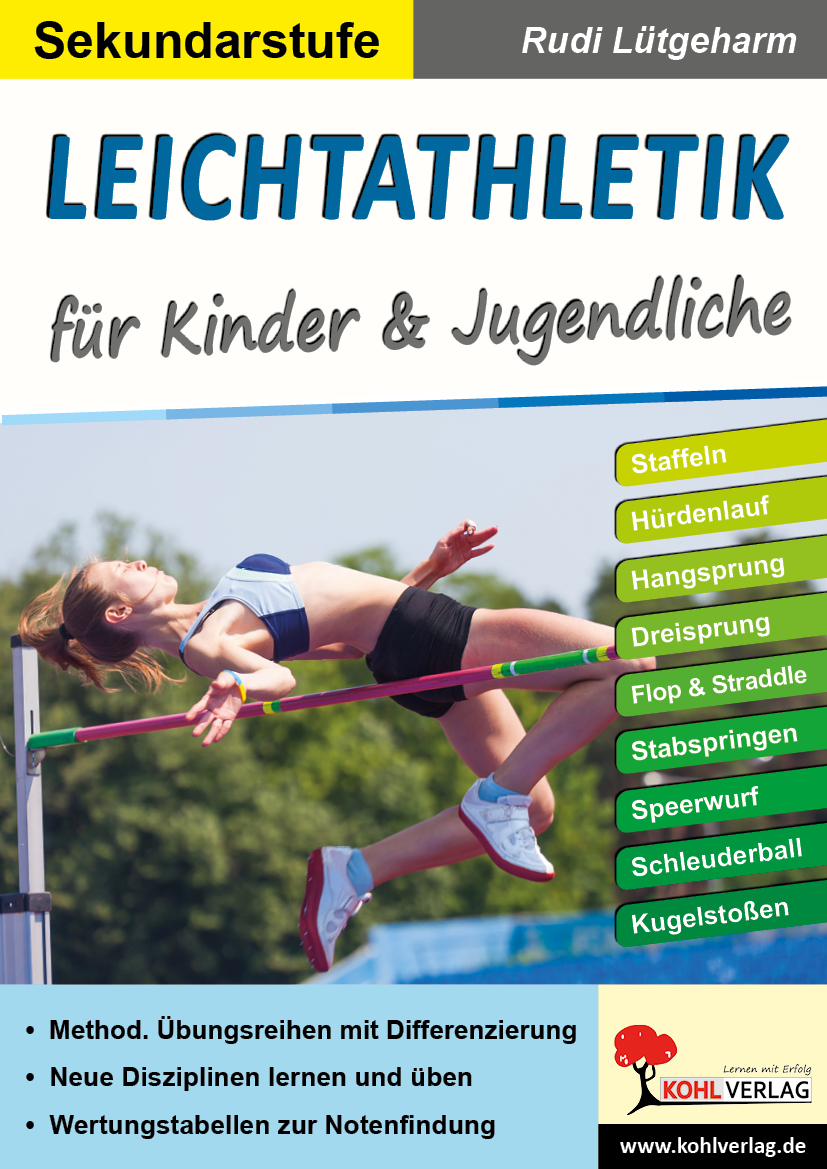 Leichtathletik für Kinder und Jugendliche / Sekundarstufe Leichtathletik für Kinder und Jugendliche / Sekundarstufe