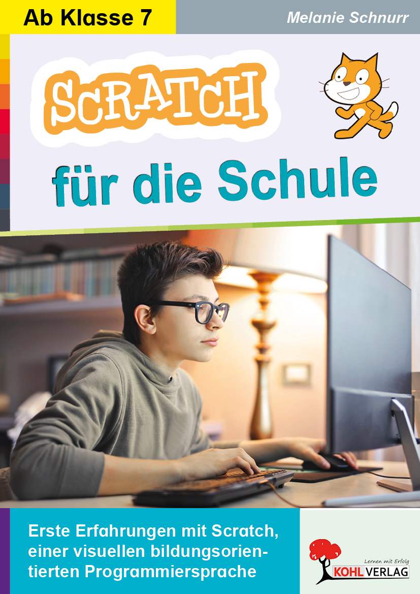 SCRATCH für die Schule SCRATCH für die Schule