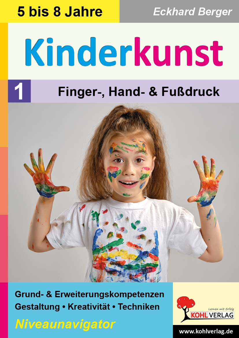 Kinderkunst / Band 1: Finger-, Hand- und Fußdruck Kinderkunst / Band 1: Finger-, Hand- und Fußdruck