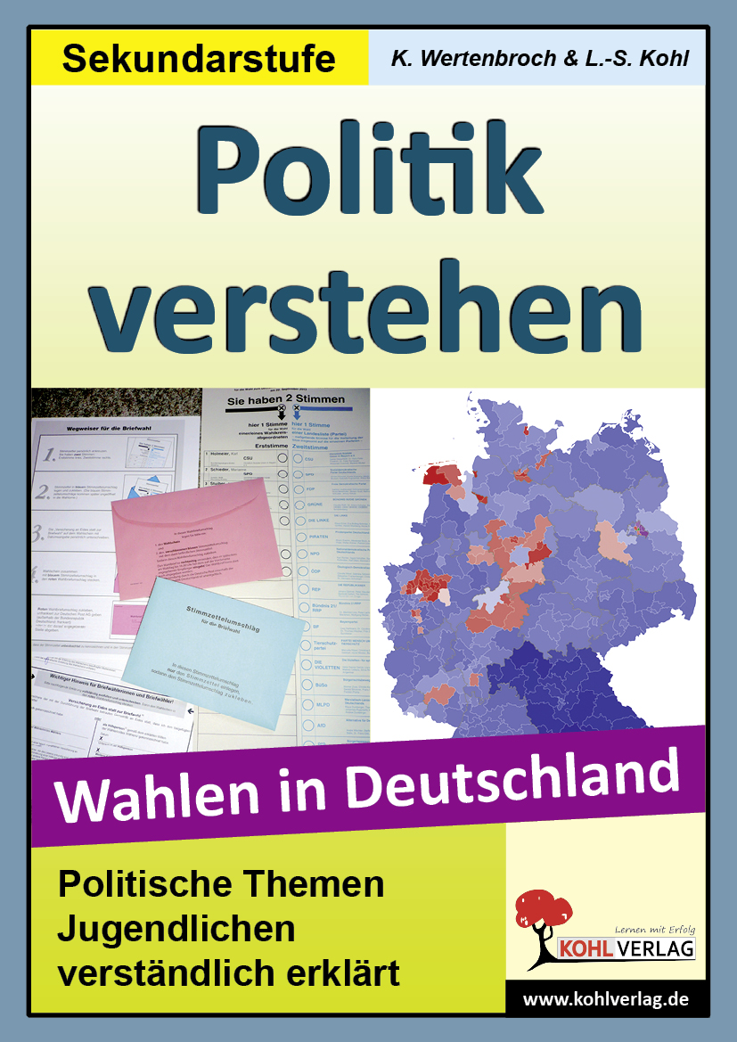 Politik verstehen / Wahlen in Deutschland Politik verstehen / Wahlen in Deutschland