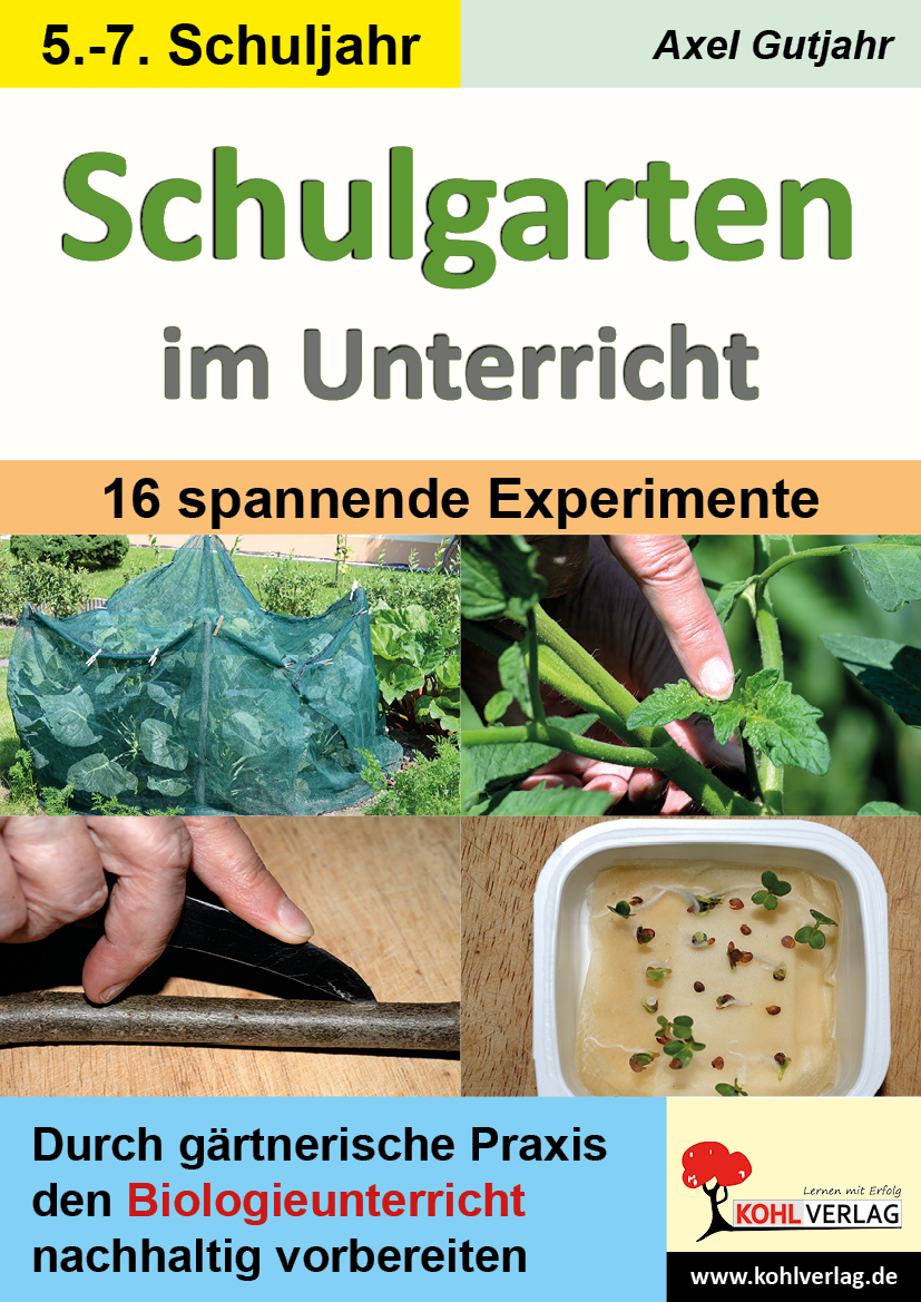 Schulgarten im Unterricht / Klasse 5-7