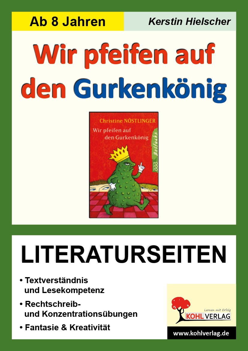 Wir pfeifen auf den Gurkenkönig - Literaturseiten Wir pfeifen auf den Gurkenkönig - Literaturseiten