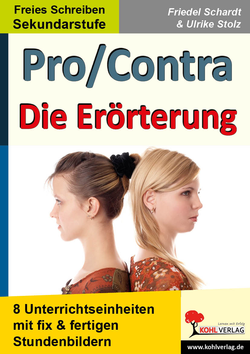 Pro/Contra - Die Erörterung