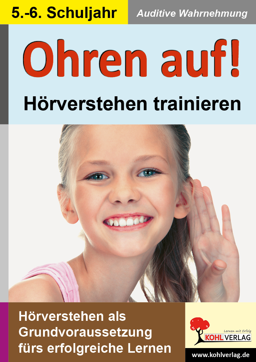 Ohren auf! - Hörverstehen trainieren / Klasse 5-6 Ohren auf! - Hörverstehen trainieren / Klasse 5-6