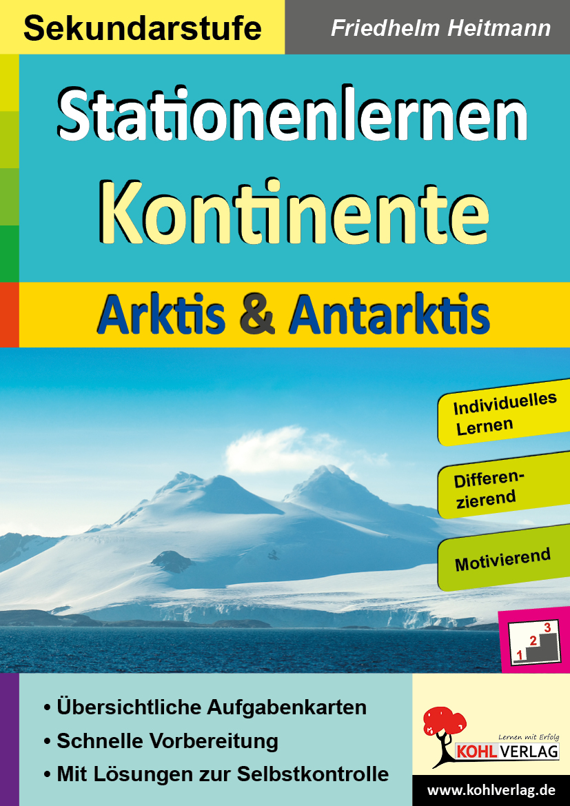 Stationenlernen Kontinente SEK / Band 1: Arktis & Antarktis