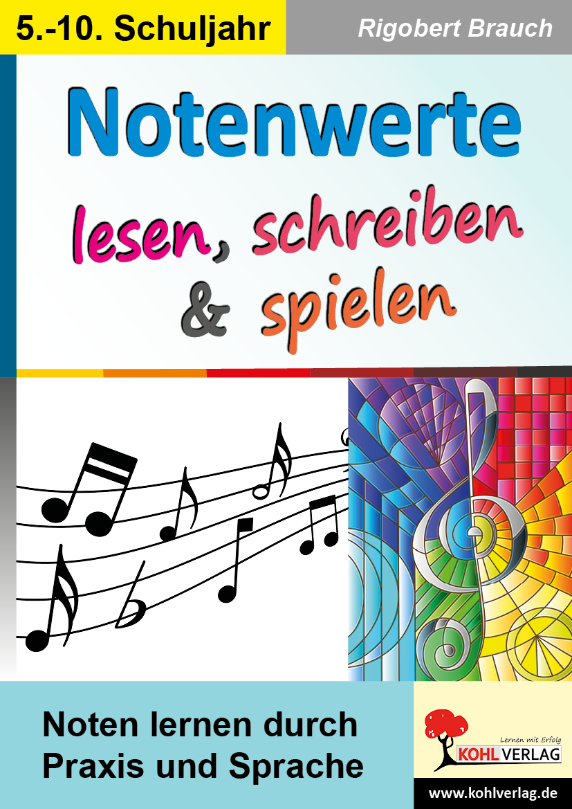 Notenwerte lesen, schreiben und spielen