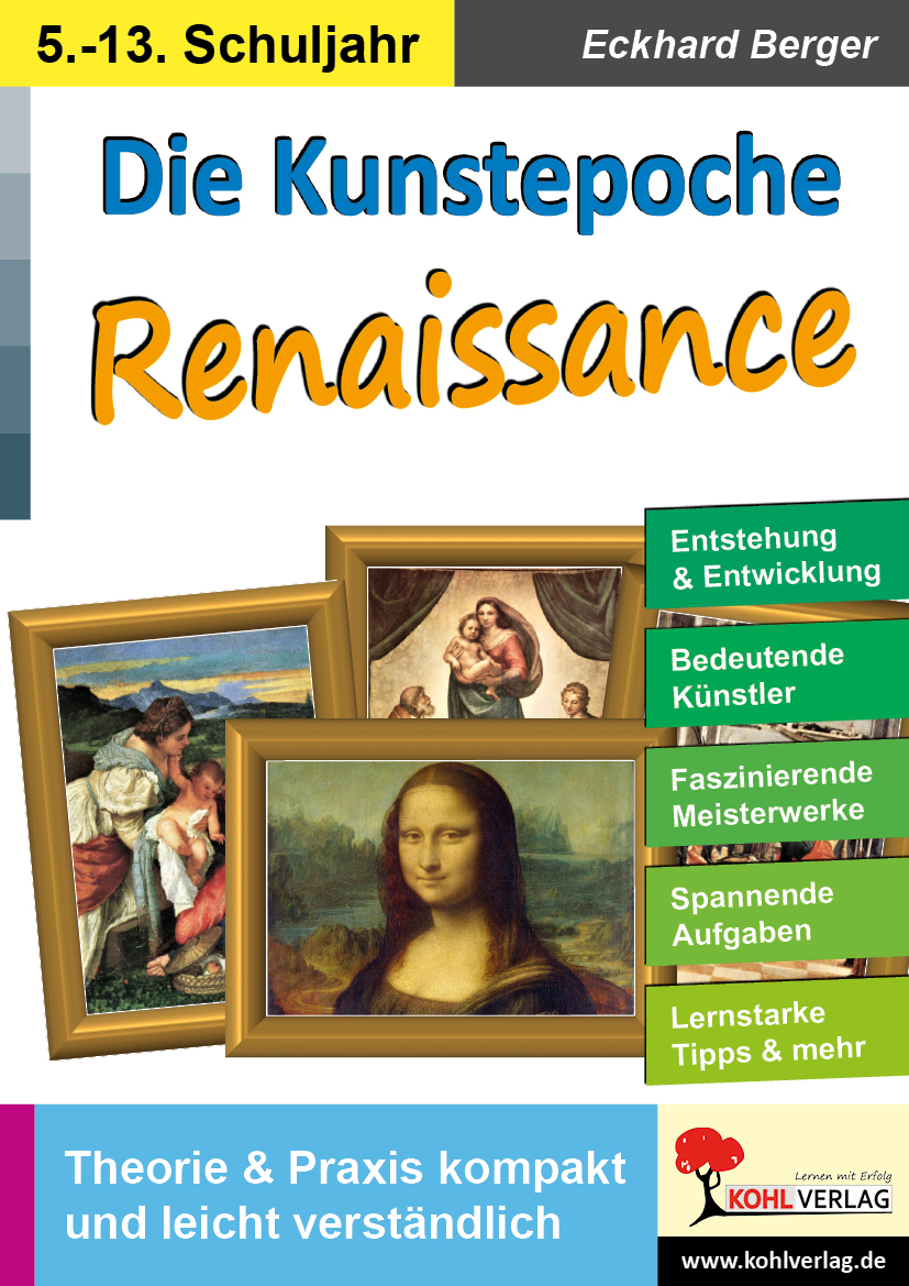 Die Kunstepoche RENAISSANCE