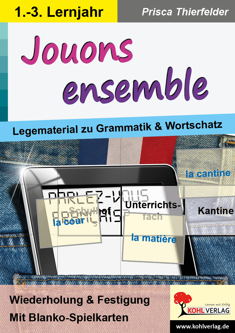 Jouons ensemble - Legematerial zu Grammatik & Wortschatz