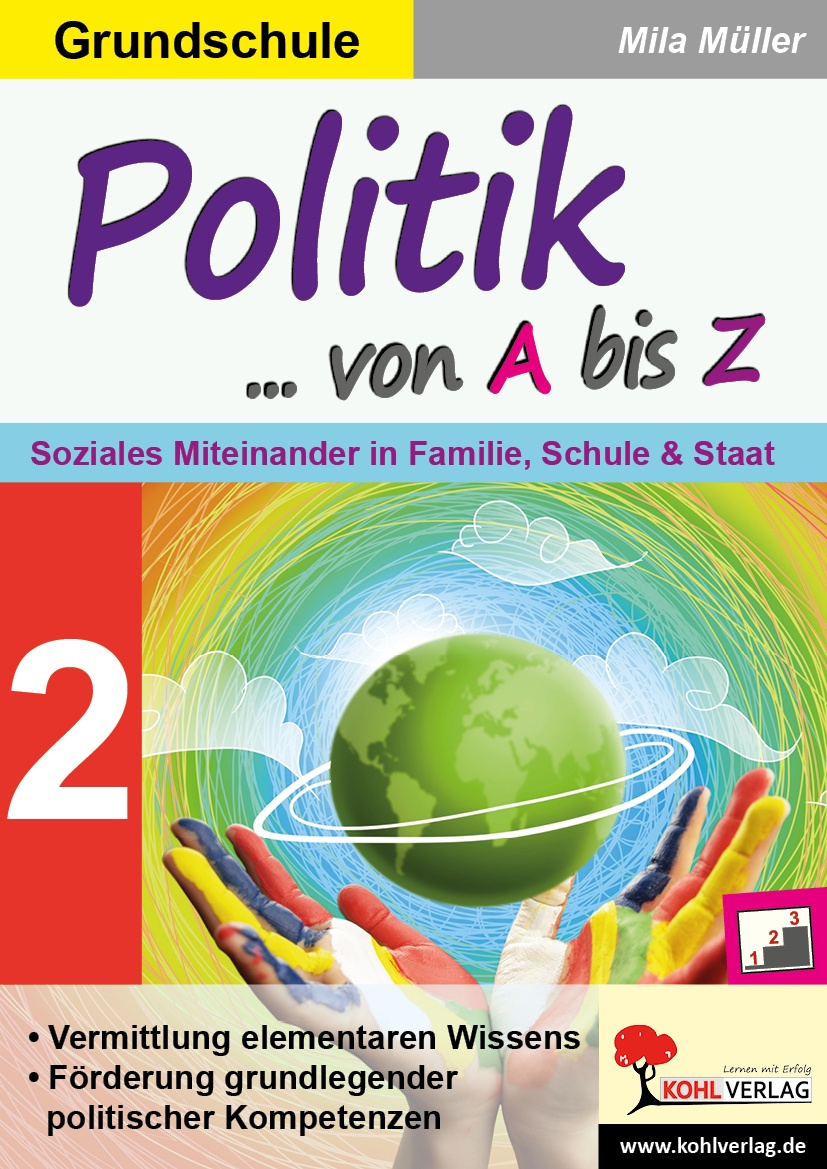 Politik von A bis Z / Band 2: Soziales Miteinander