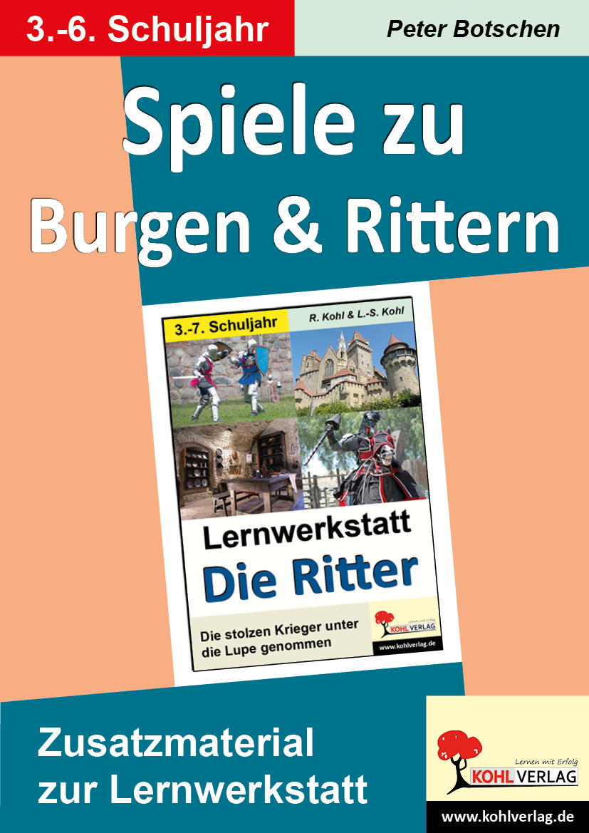 Spiele zu Burgen & Rittern - Zusatzmaterial zu den Lernwerkstätten