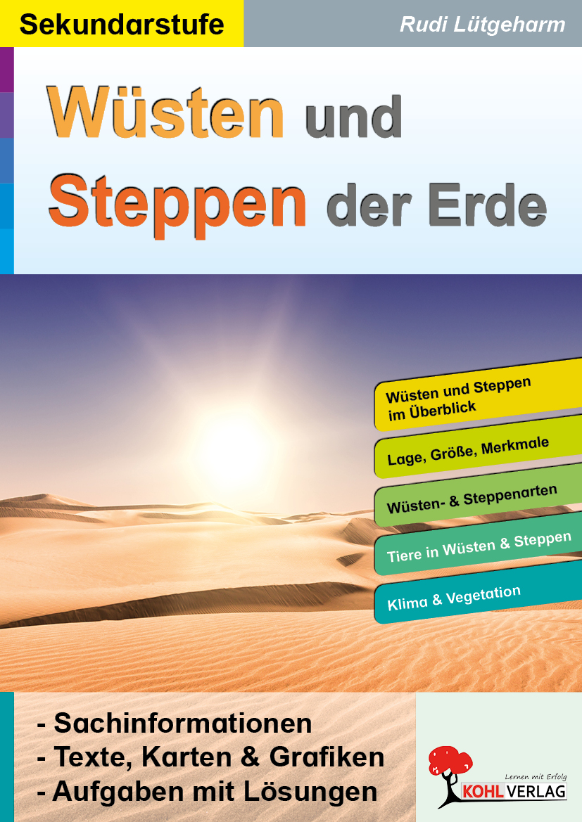 Wüsten und Steppen der Erde Wüsten und Steppen der Erde