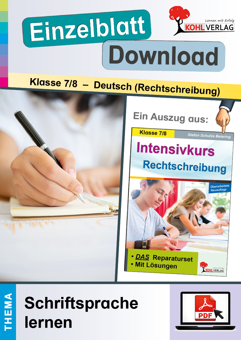 Intensivkurs Rechtschreibung Klasse 7-8 / Schriftsprache lernen