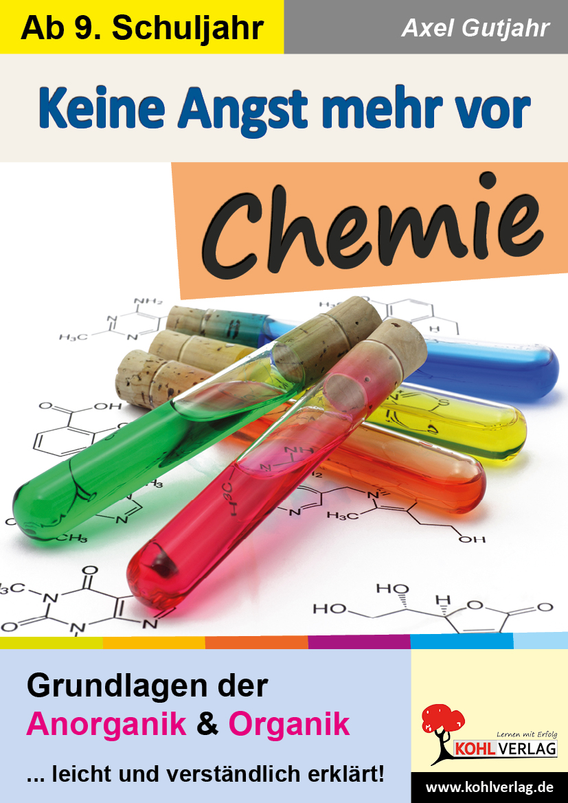 Keine Angst mehr vor Chemie Keine Angst mehr vor Chemie