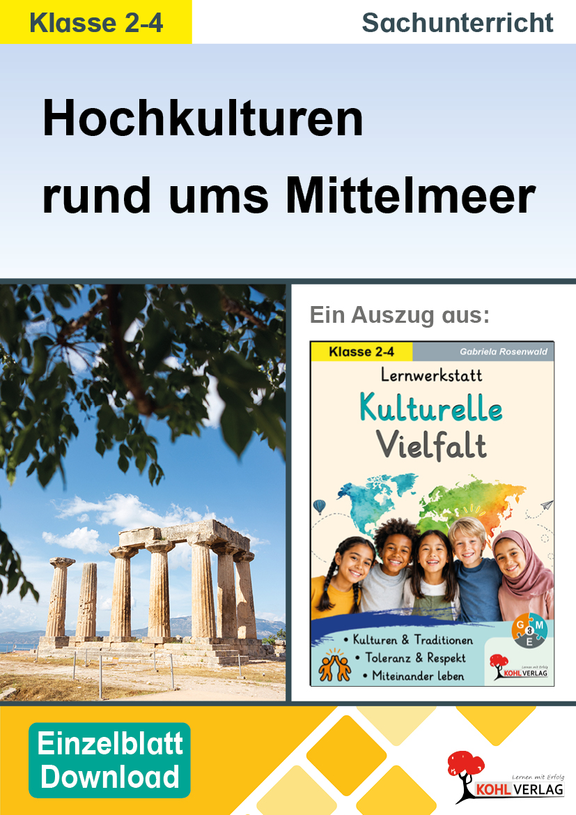Lernwerkstatt Kulturelle Vielfalt / Hochkulturen rund ums Mittelmeer