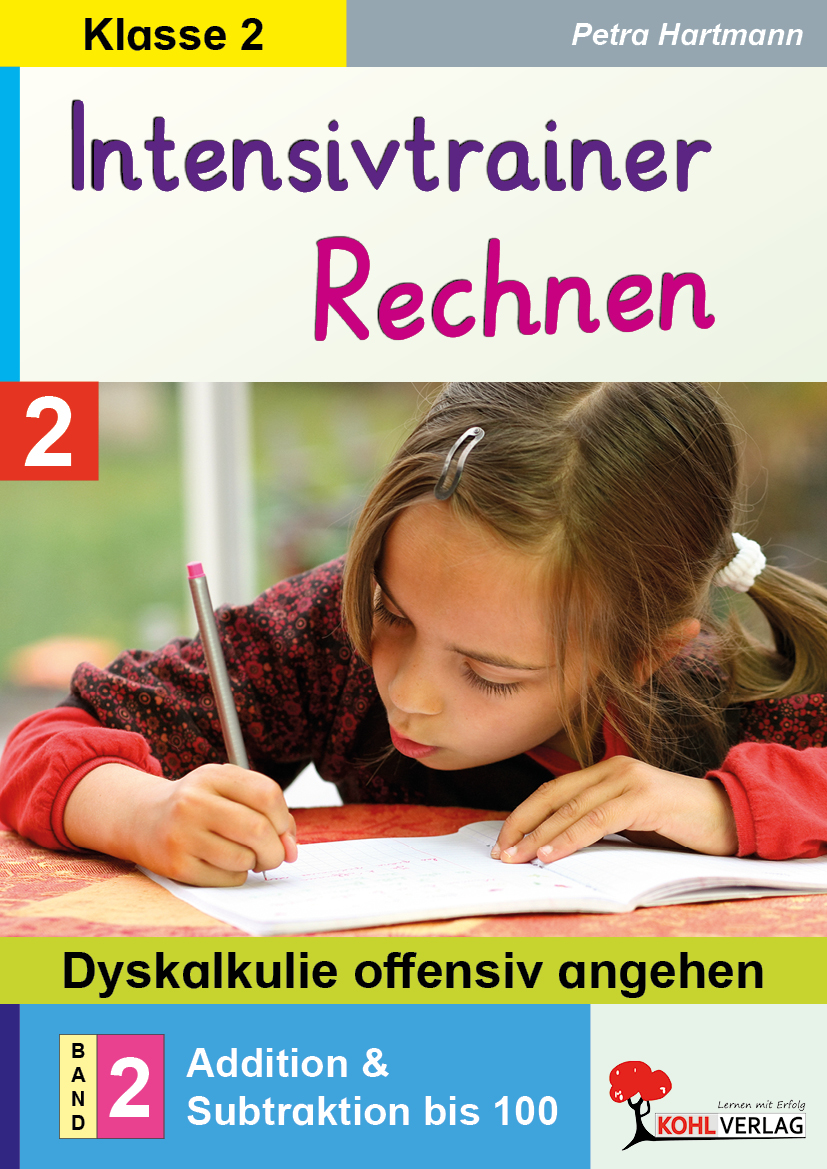 Intensivtrainer Rechnen / Klasse 2  -  Band 2: Addition und Subtraktion bis 100