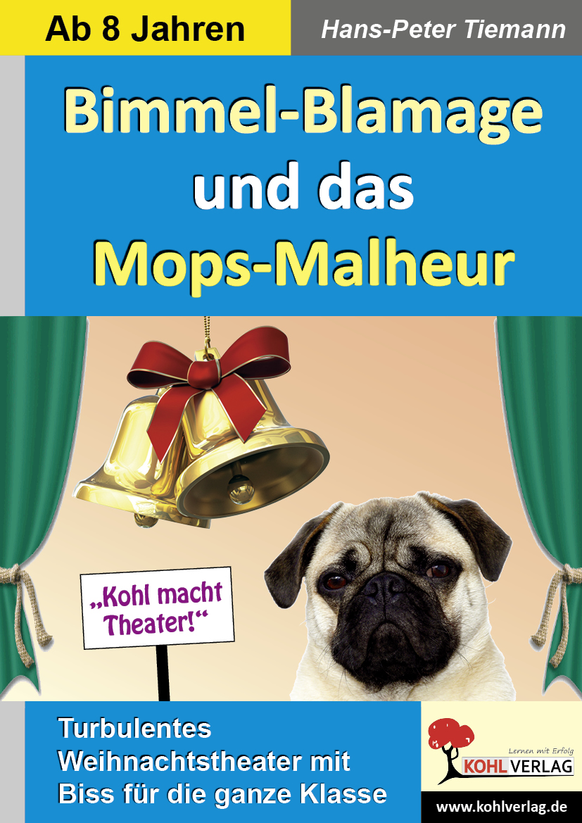 Bimmel-Blamage und das Mops-Malheur Bimmel-Blamage und das Mops-Malheur