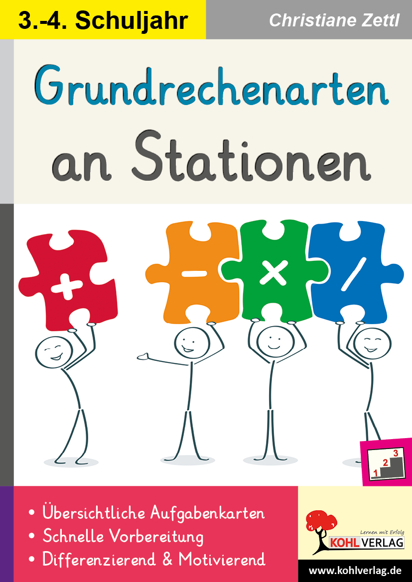 Grundrechenarten an Stationen / Klasse 3-4 Grundrechenarten an Stationen / Klasse 3-4