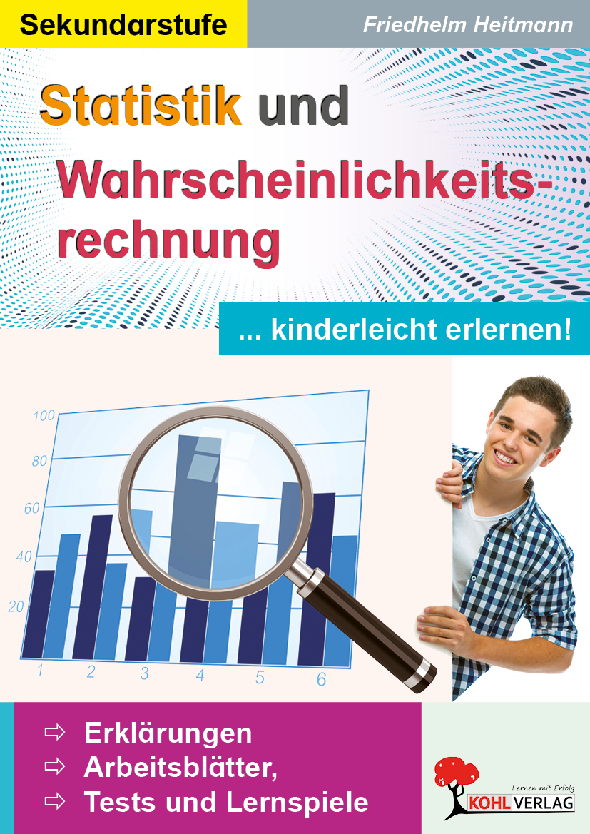 Statistik und Wahrscheinlichkeitsrechnung kinderleicht erlernen