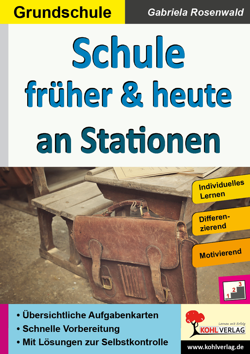 Schule früher & heute an Stationen