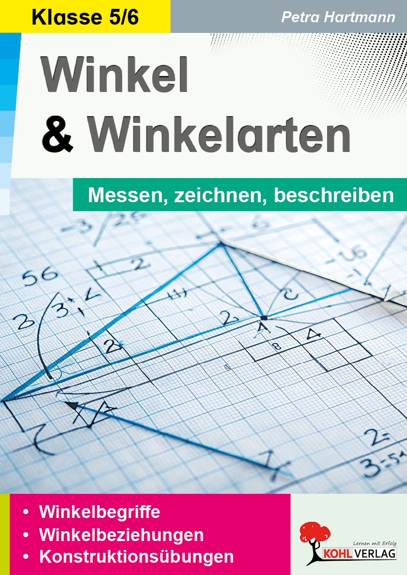 Winkel und Winkelarten  /  Messen, zeichnen, beschreiben