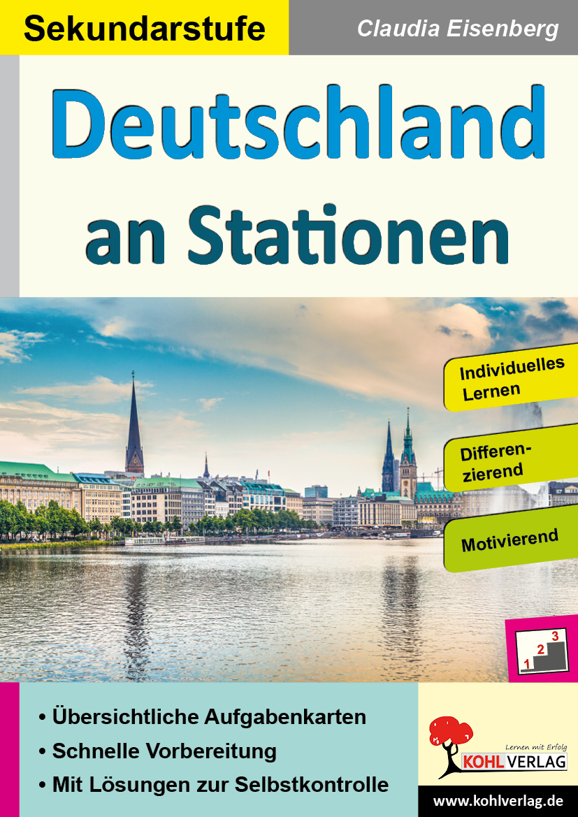 Deutschland an Stationen / Sekundarstufe - Deutschland genauer kennenlernen