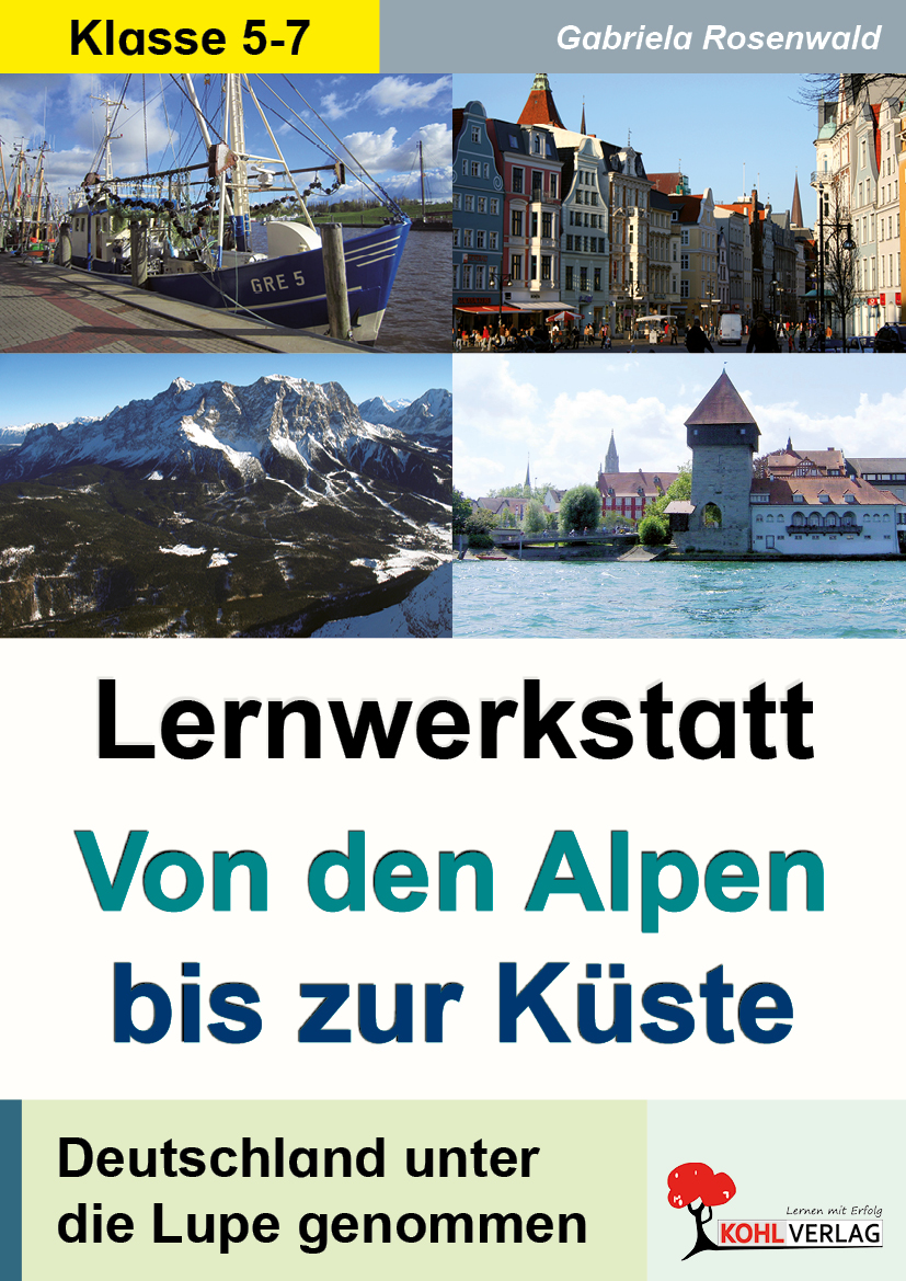 Lernwerkstatt Von den Alpen bis zur Küste