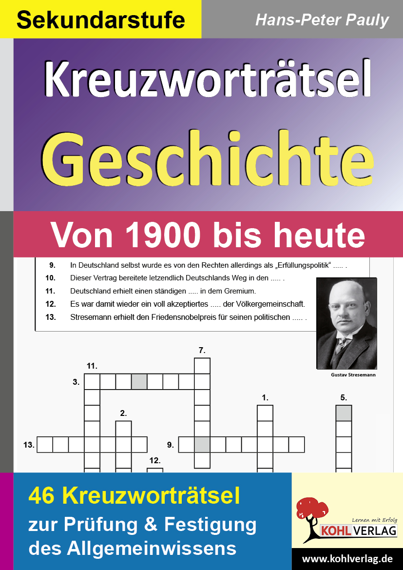 Kreuzworträtsel Geschichte / Von 1900 bis heute Kreuzworträtsel Geschichte / Von 1900 bis heute