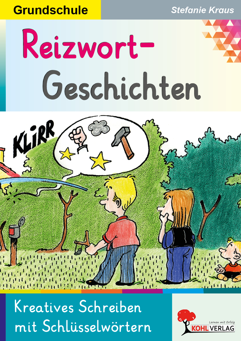 Reizwortgeschichten / Grundschule