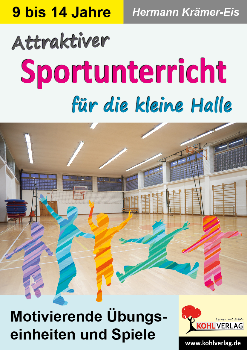Attraktiver Sportunterricht für die kleine Halle Attraktiver Sportunterricht für die kleine Halle