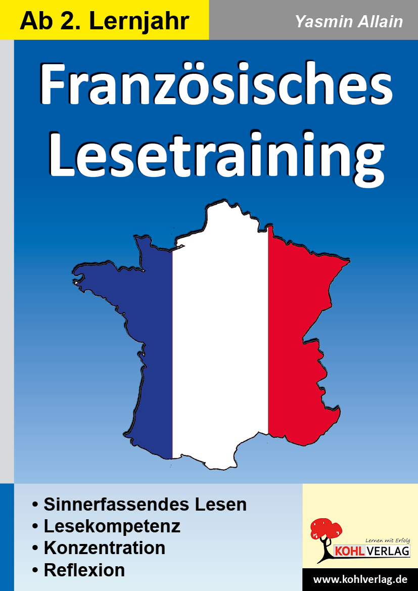 Französisches Lesetraining - Sinnerfassendes Lesen in französischer Sprache