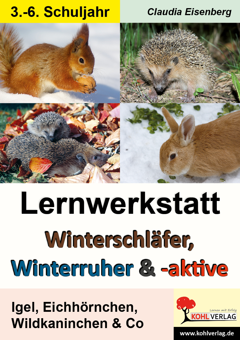 Lernwerkstatt Winterschläfer, Winterruher und winteraktive Tiere