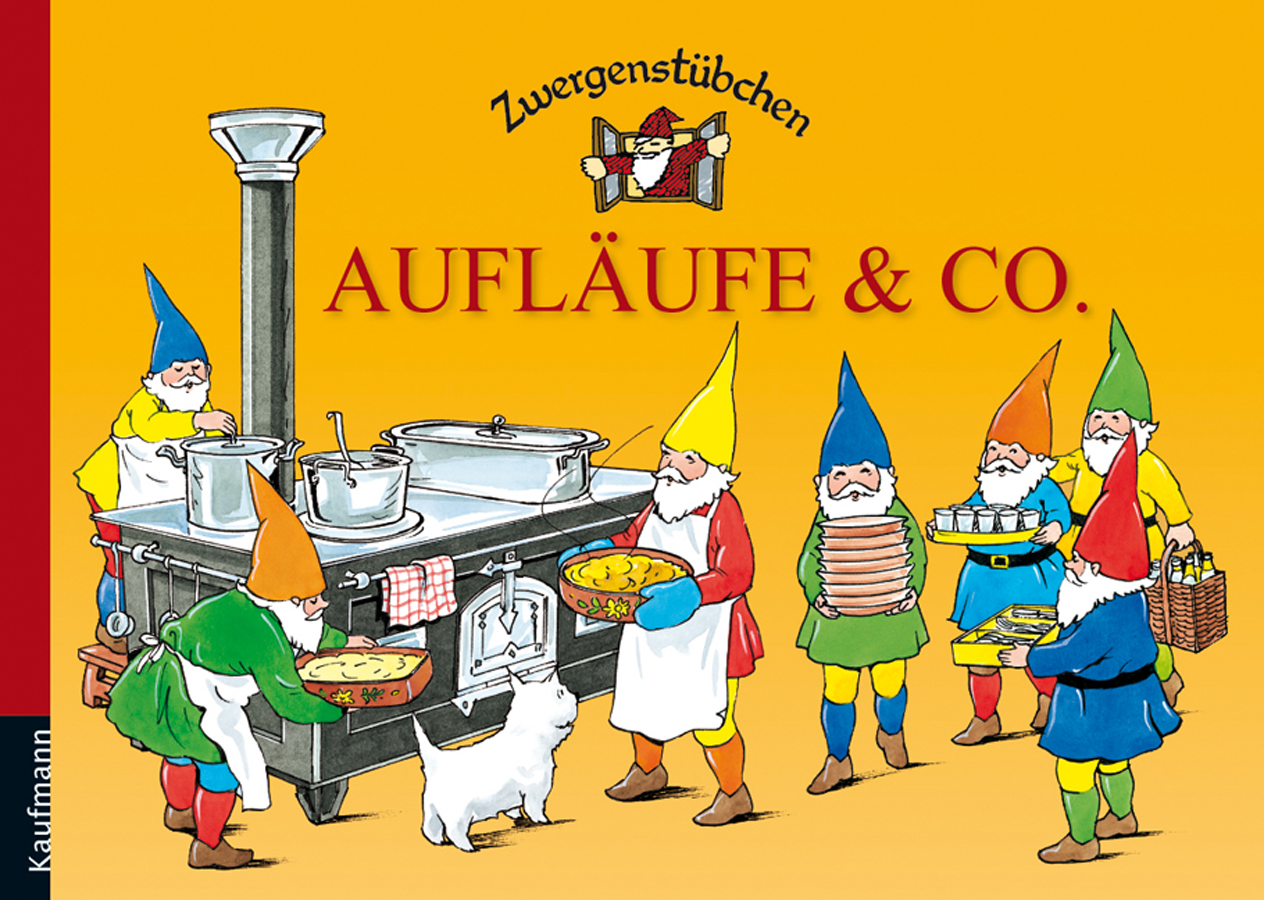 Zwergenstübchens Aufläufe & Co.