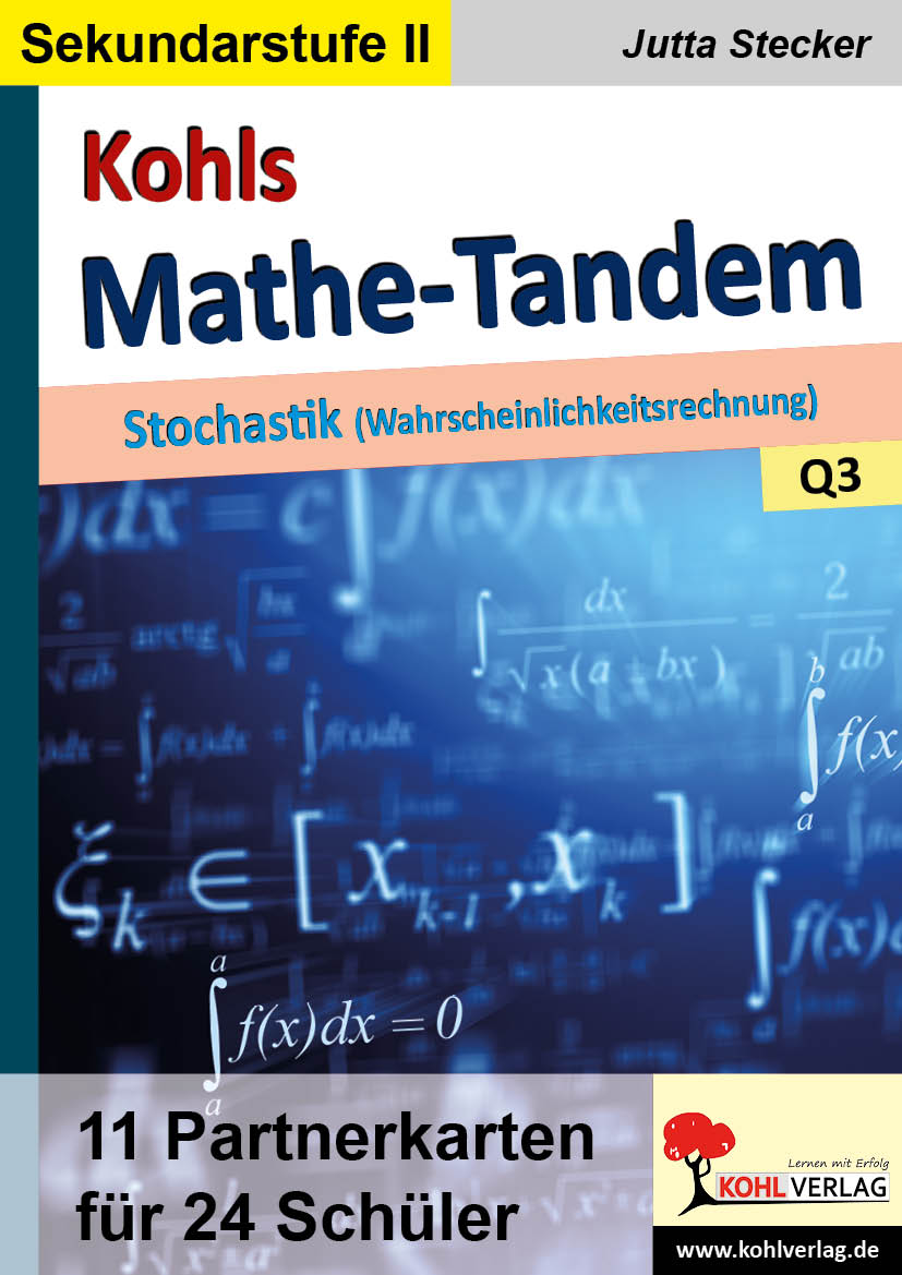Kohls Mathe-Tandem / Stochastik Kohls Mathe-Tandem / Stochastik