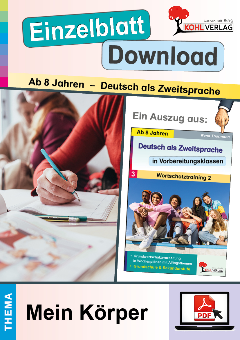 Deutsch als Zweitsprache in Vorbereitungsklassen - Wortschatztraining: Mein Körper