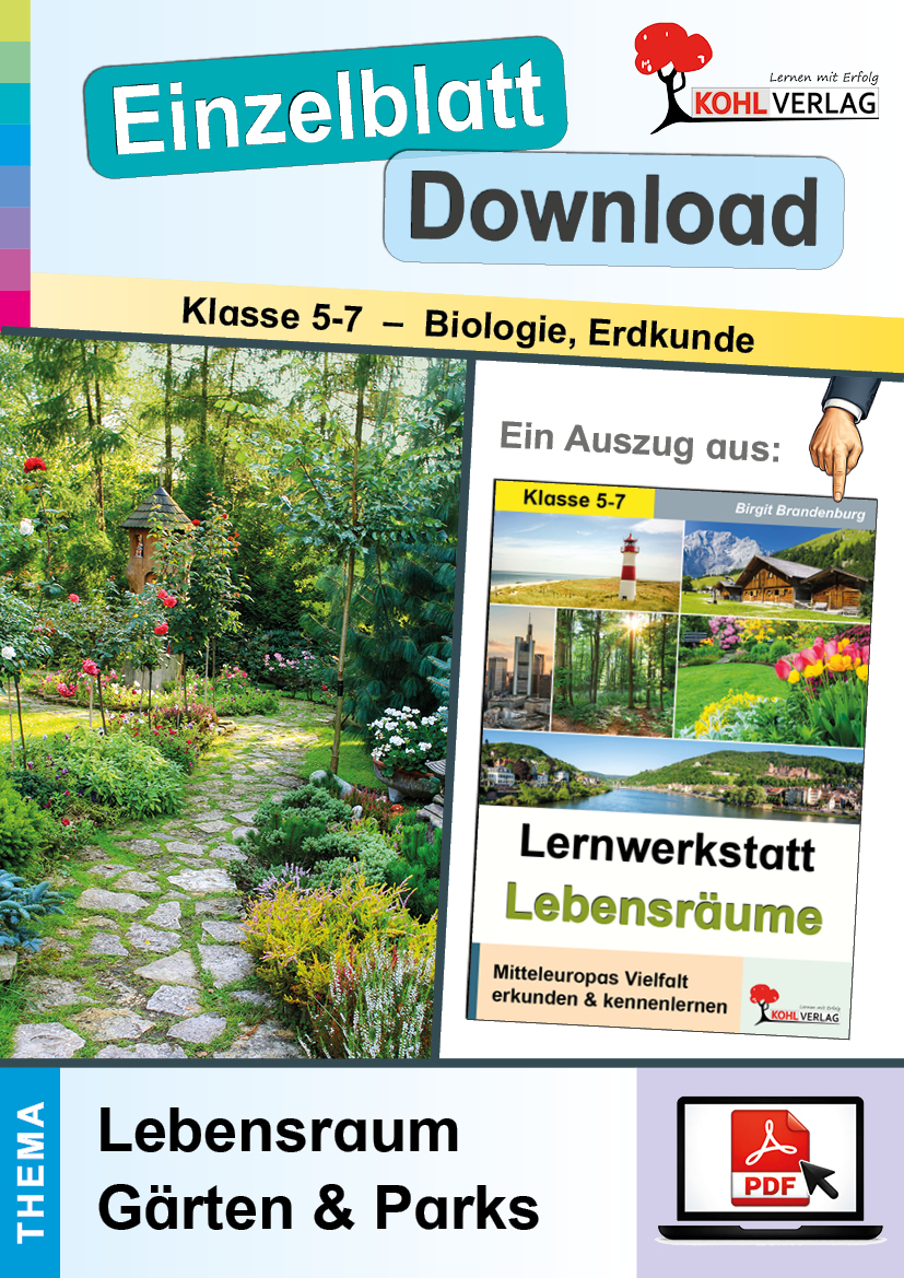 Lernwerkstatt Lebensräume: Lebensraum Gärten & Parks