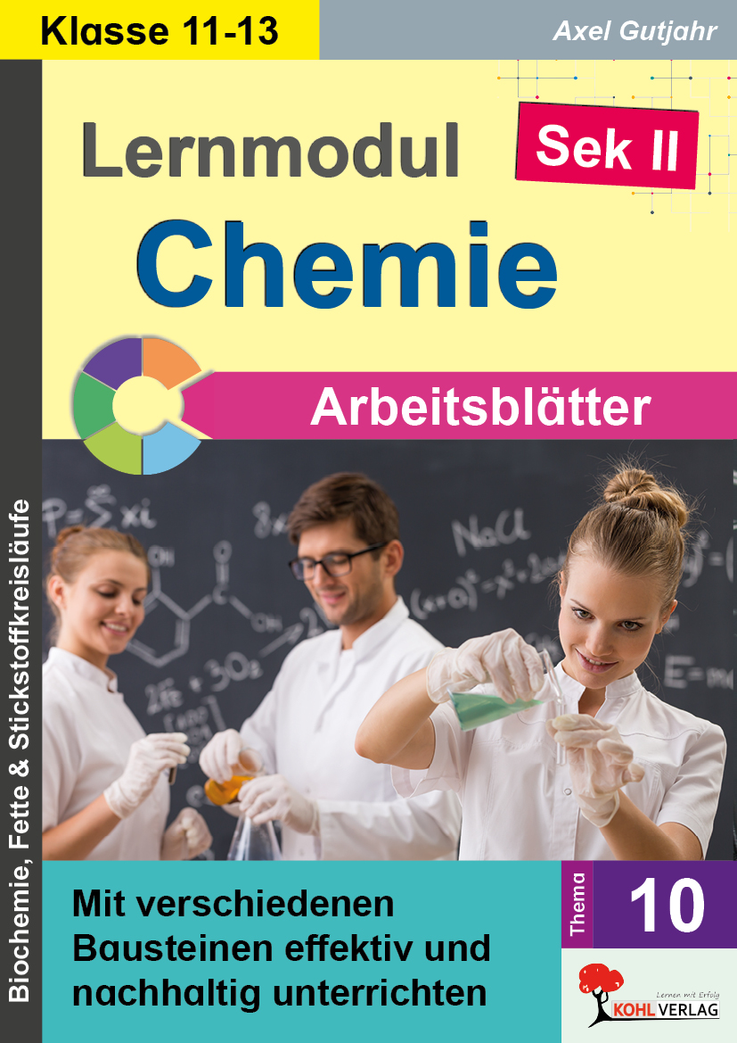 Lernmodul 10: Chemie - Klasse 11-13  /  Arbeitsblätter