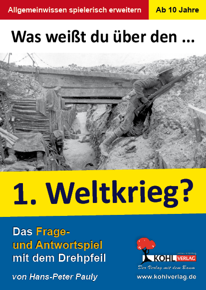 Was weißt du über ... den 1. Weltkrieg?