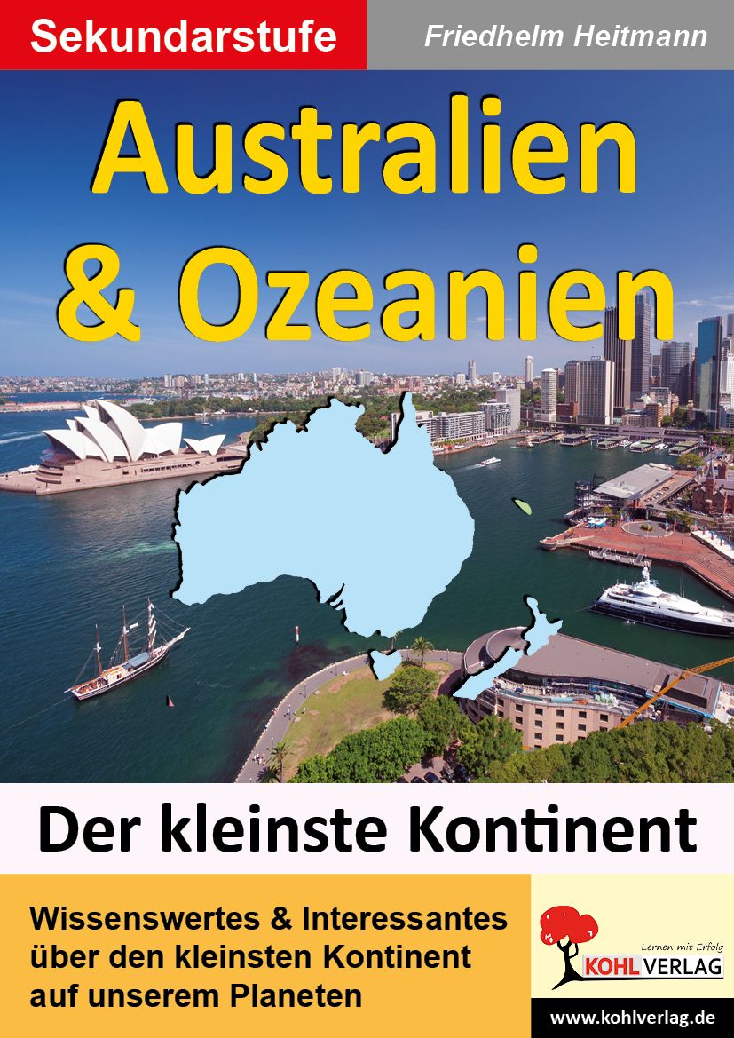 Australien & Ozeanien - Den kleinsten Kontinent unter die Lupe genommen