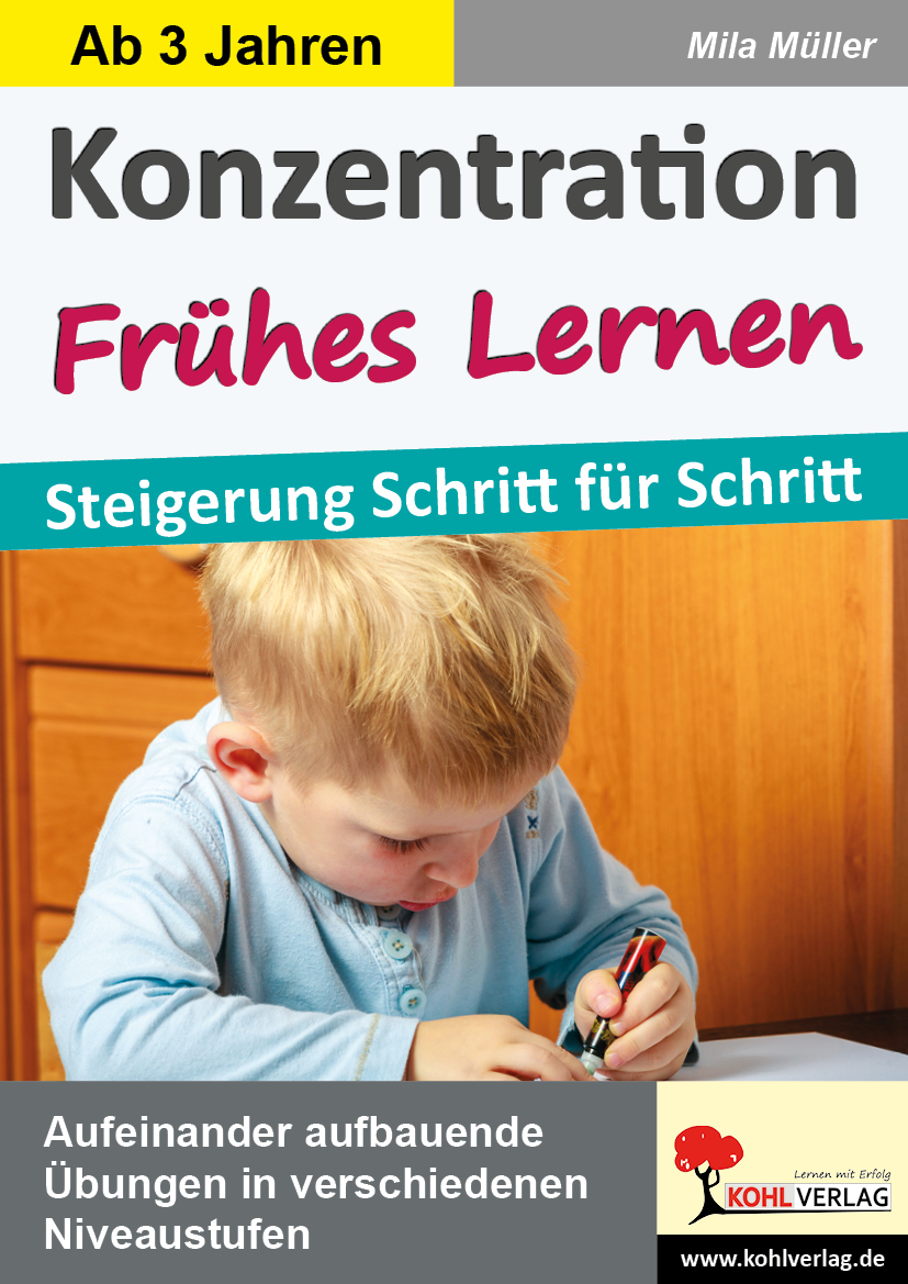 Konzentration FRÜHES LERNEN - Steigerung Schritt für Schritt