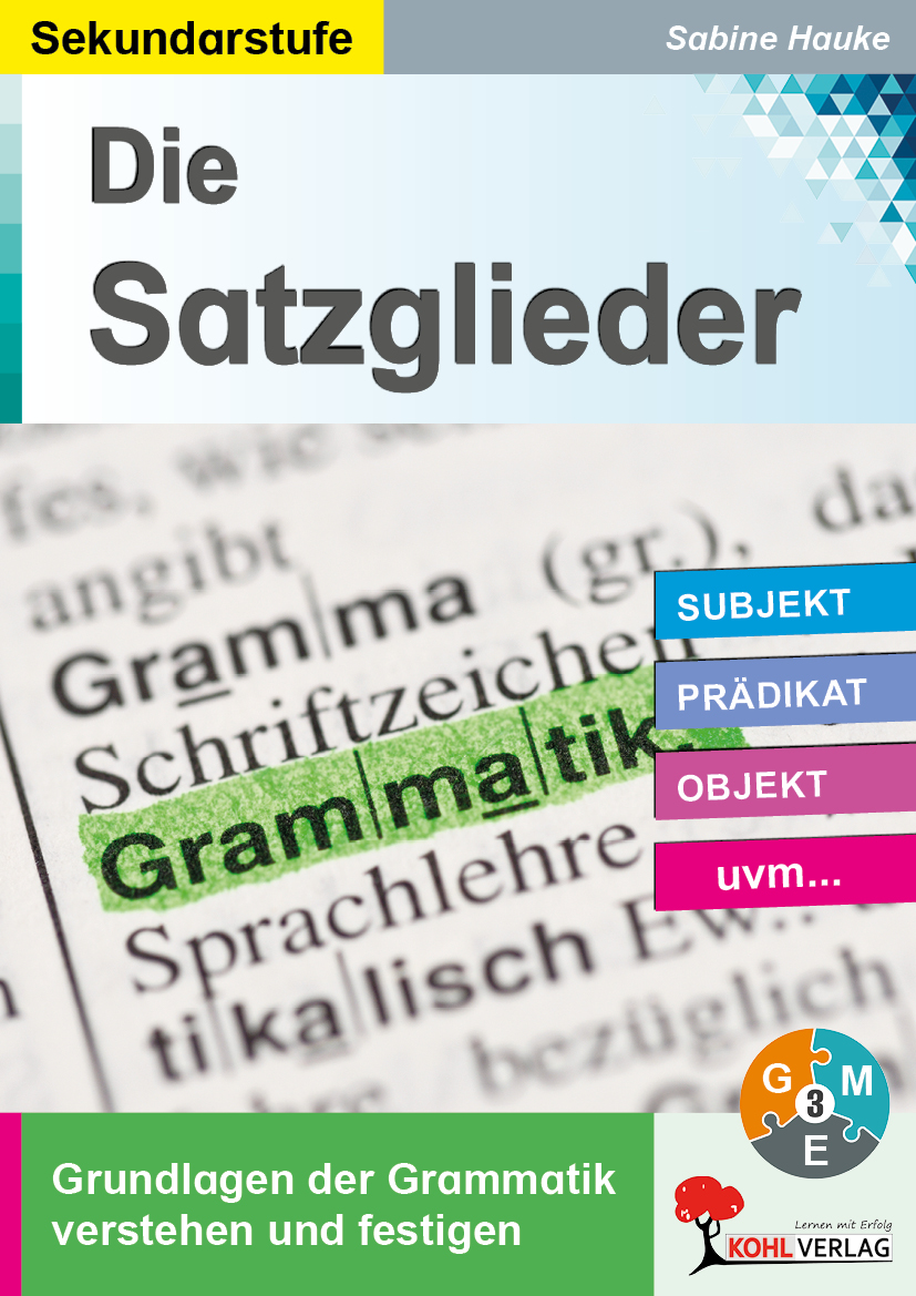 Die Satzglieder / Sekundarstufe