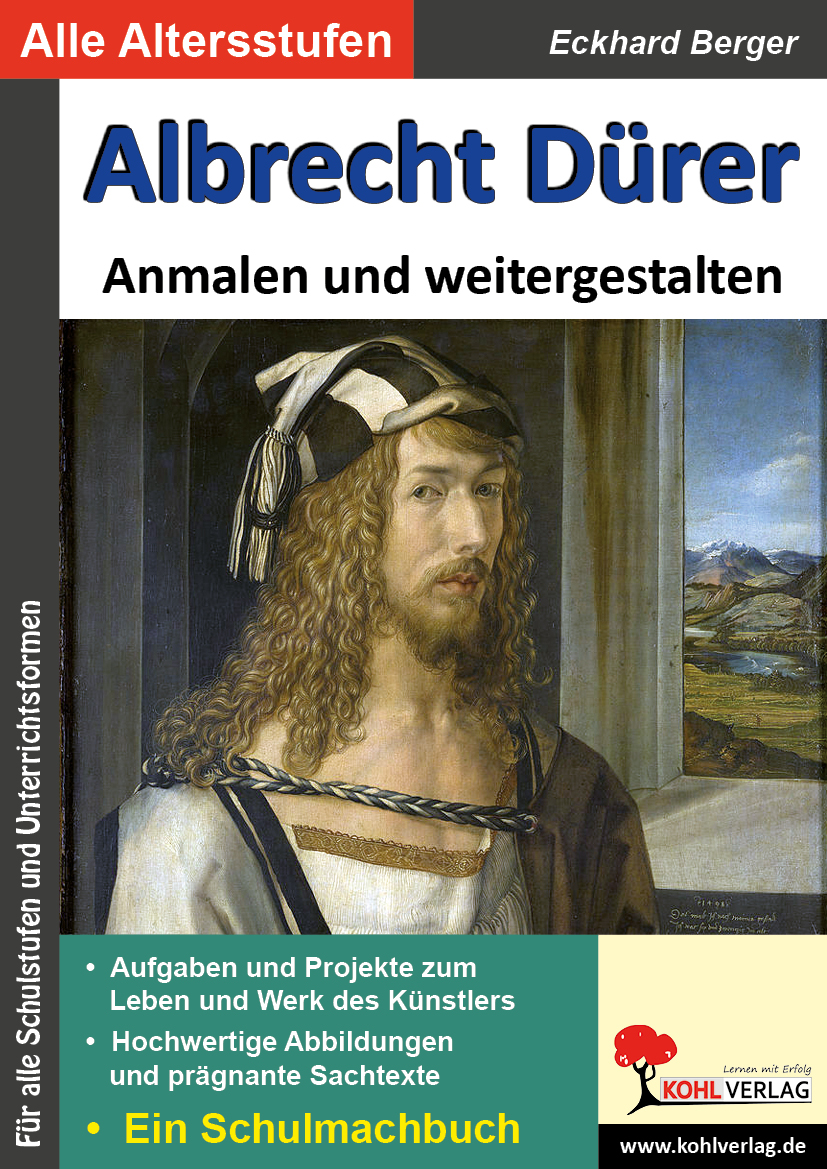 Albrecht Dürer ... anmalen und weitergestalten - Ein Schulmalbuch