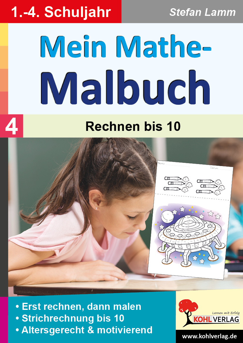 Mein Mathe-Malbuch / Band 4: Rechnen bis 10
