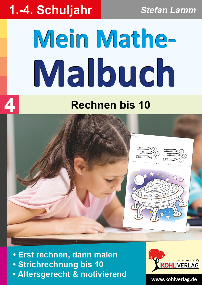 Mein Mathe-Malbuch / Band 4: Rechnen bis 10 Mein Mathe-Malbuch / Band 4: Rechnen bis 10