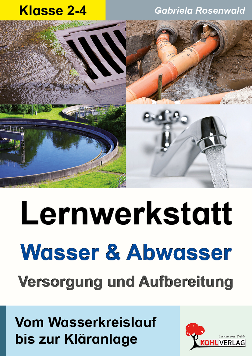 Lernwerkstatt Wasser und Abwasser – Versorgung und Aufbereitung – P11634