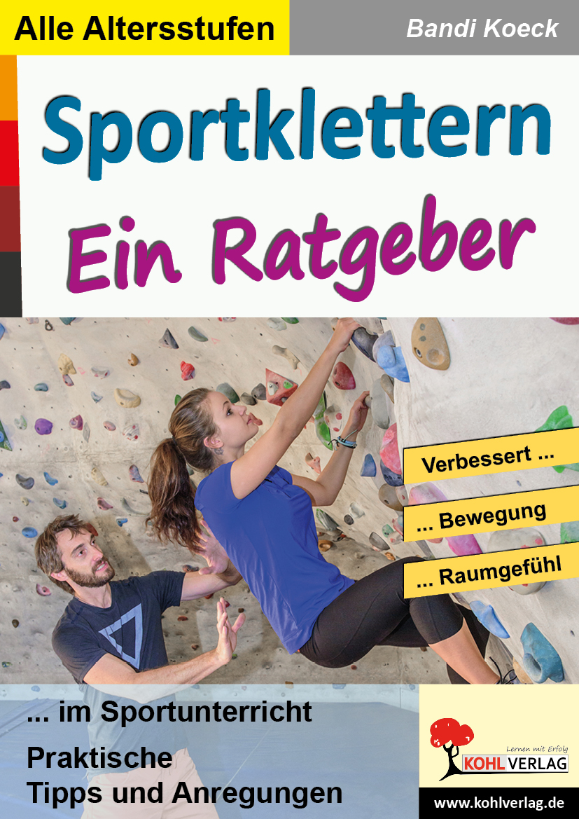 Sportklettern – Ein Ratgeber