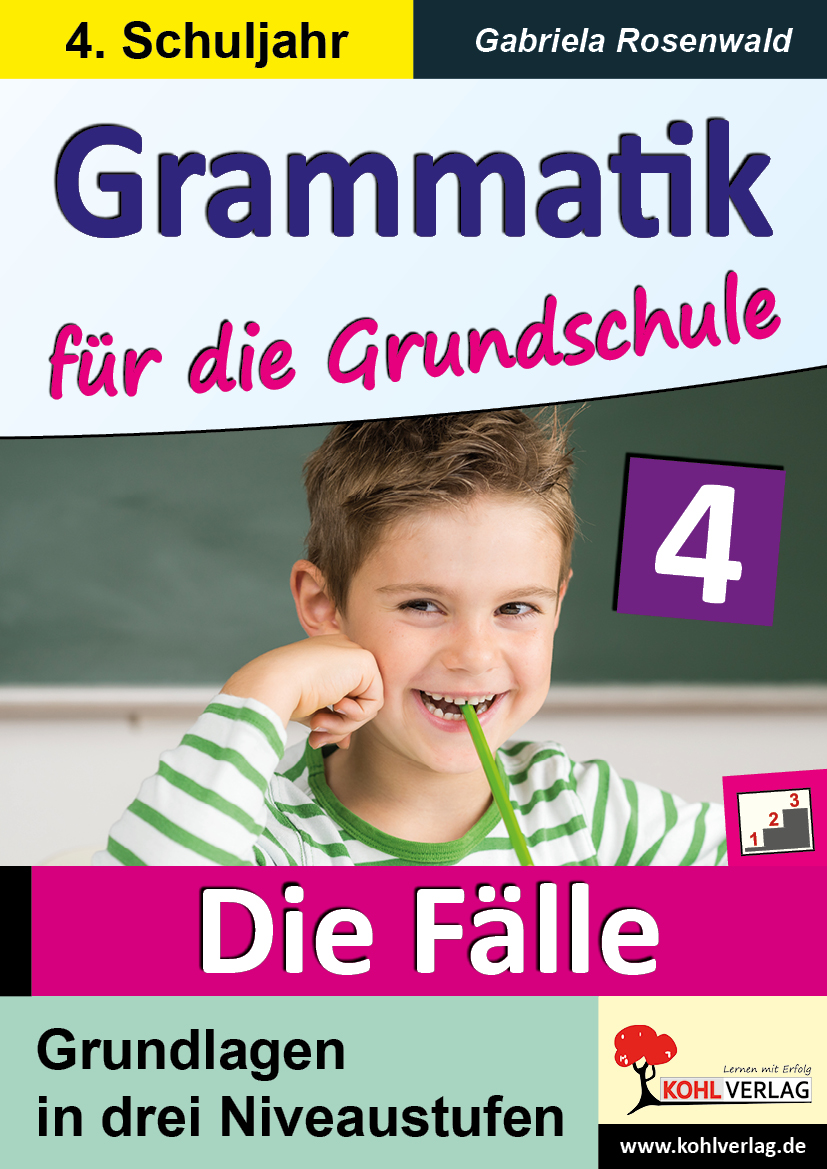Grammatik für die Grundschule – Die Fälle / Klasse 4