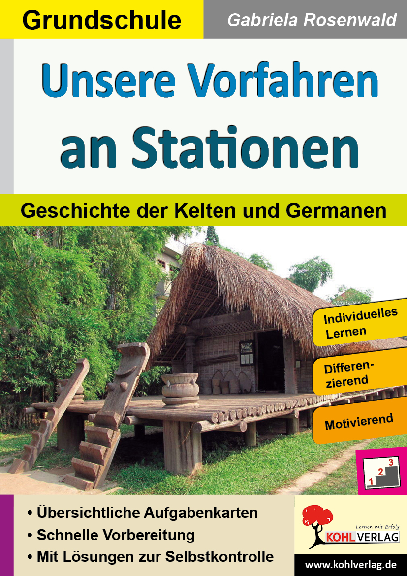 Unsere Vorfahren an Stationen / Geschichte der Kelten und Germanen – P12564